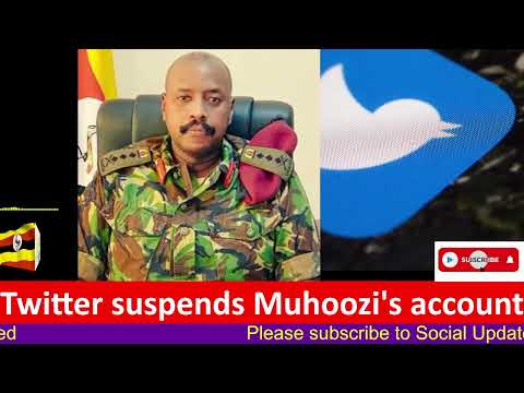 Twitter suspends Muhoozi Kainerugaba’s account