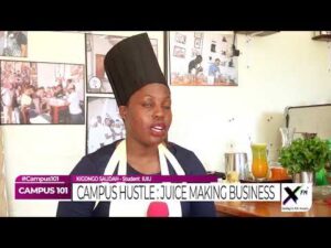 #Campus101 : Meet Sauda Kigongo from IUIU making Big moves from juice Making. #Campushustle