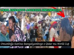 Omumbejja Ssagalyambogo akikoze e Qatar mu World Cup. Eddy Kenzo asimye Senior Kanabe bambi