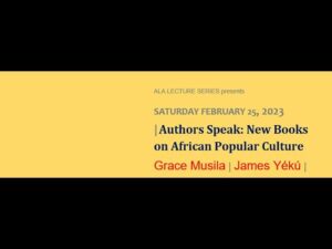 ALA Lecture Series: Grace Musila & James Yékú